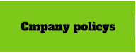 Cmpany policys